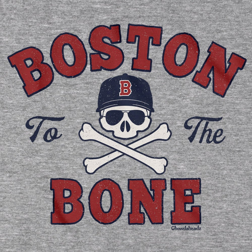 Boston To The Bone Baseball T-shirt - Chowdaheadz