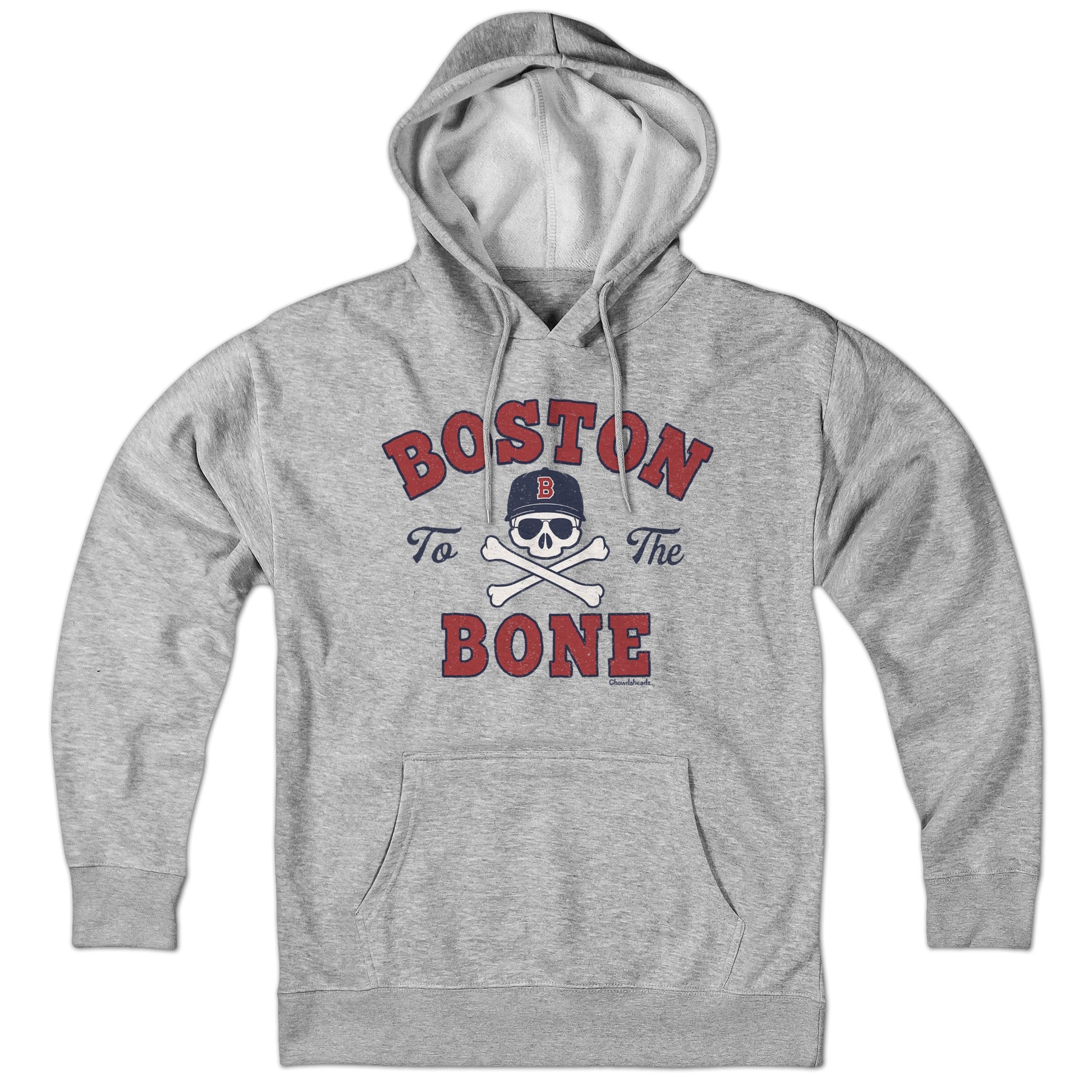 Boston To The Bone Baseball Hoodie - Chowdaheadz