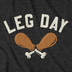Turkey Leg Day Hoodie - Chowdaheadz