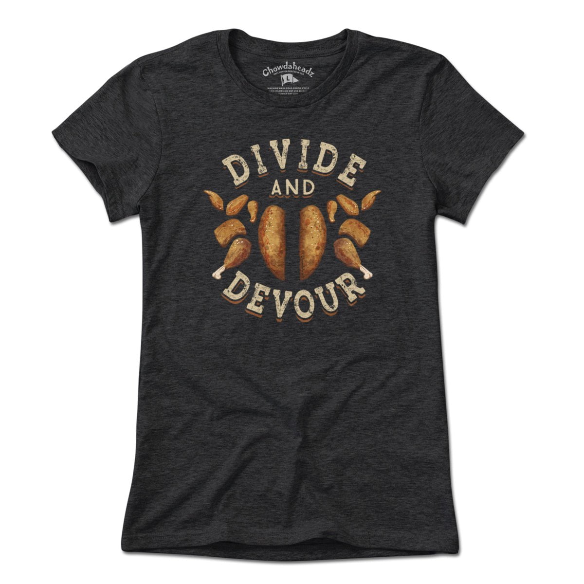 Divide and Devour T-Shirt - Chowdaheadz