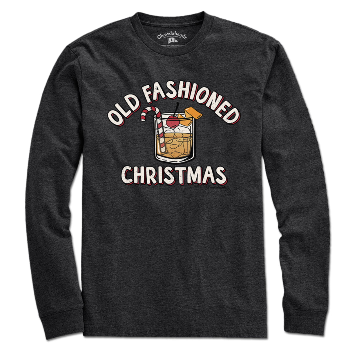 Old Fashioned Christmas T-Shirt - Chowdaheadz