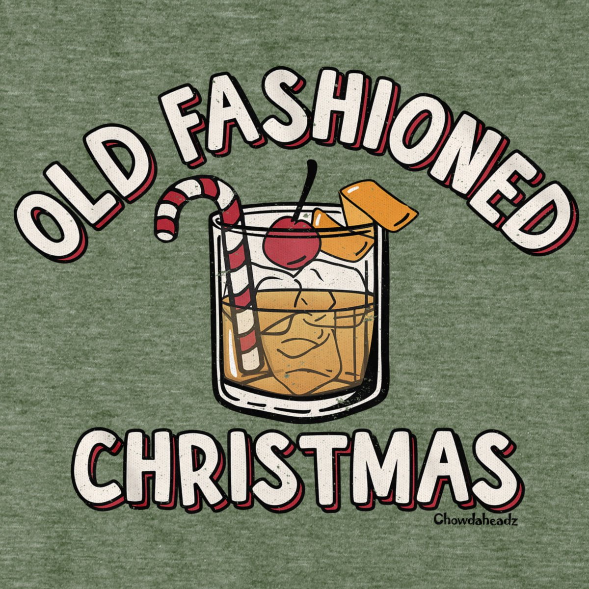 Old Fashioned Christmas T-Shirt - Chowdaheadz