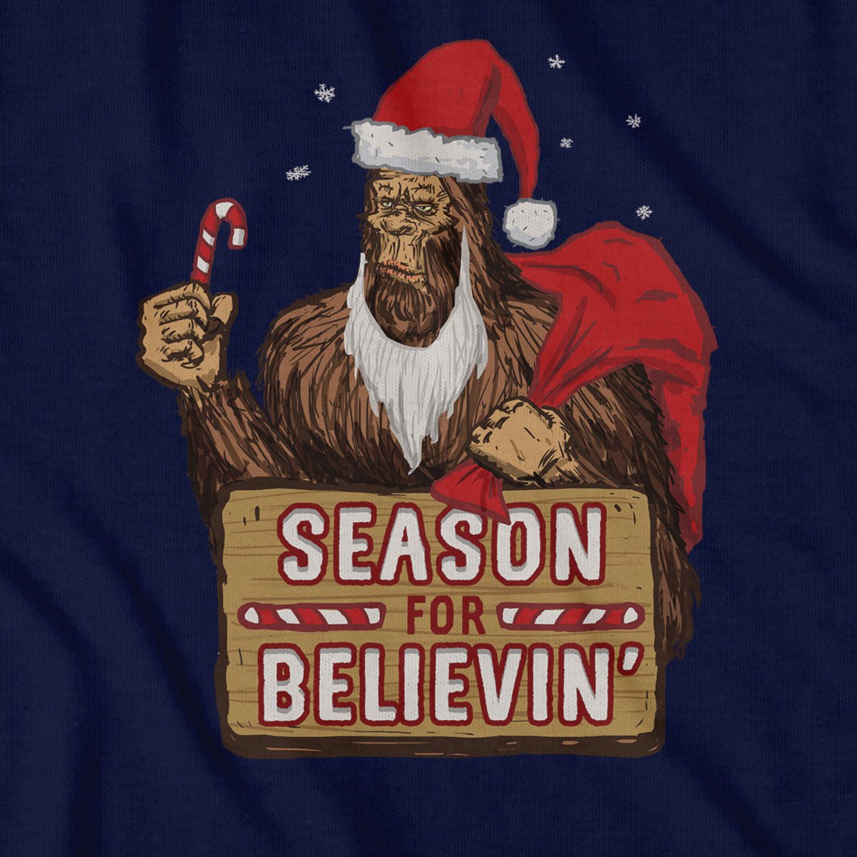 Season For Believin' T-Shirt - Chowdaheadz