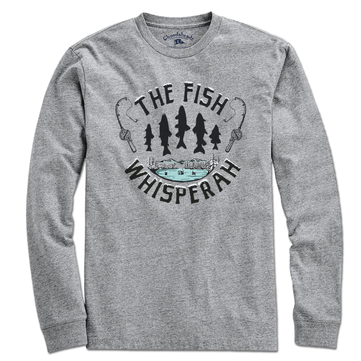 The Ice Fishing Whisperaah T-Shirt - Chowdaheadz