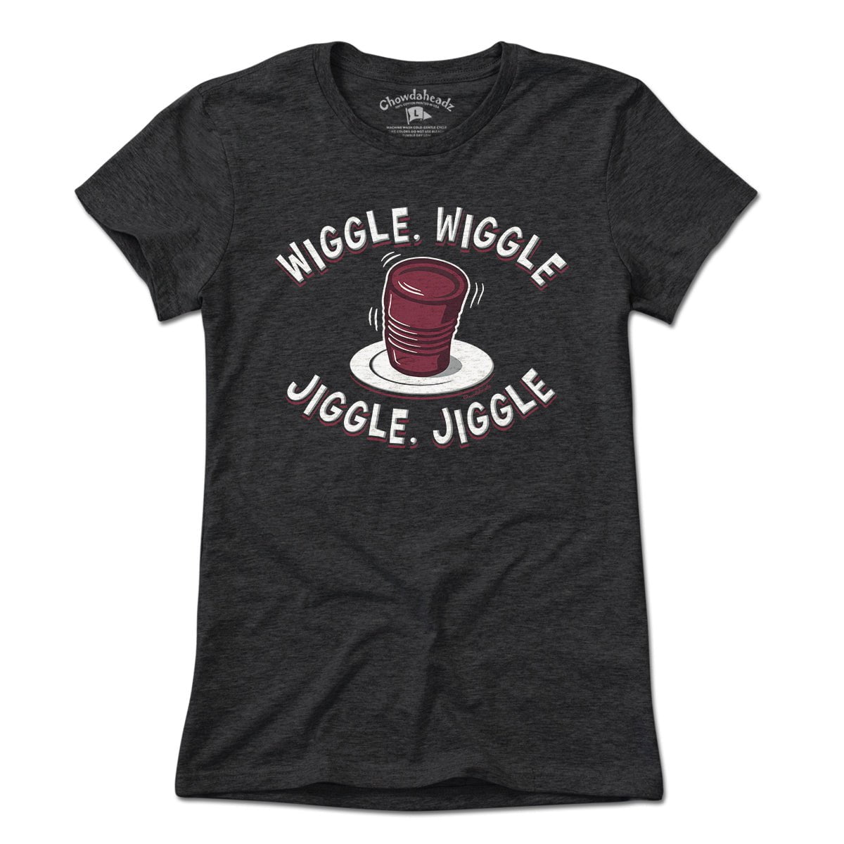 Wiggle Wiggle Jiggle Jiggle Cranberry Sauce T-Shirt - Chowdaheadz