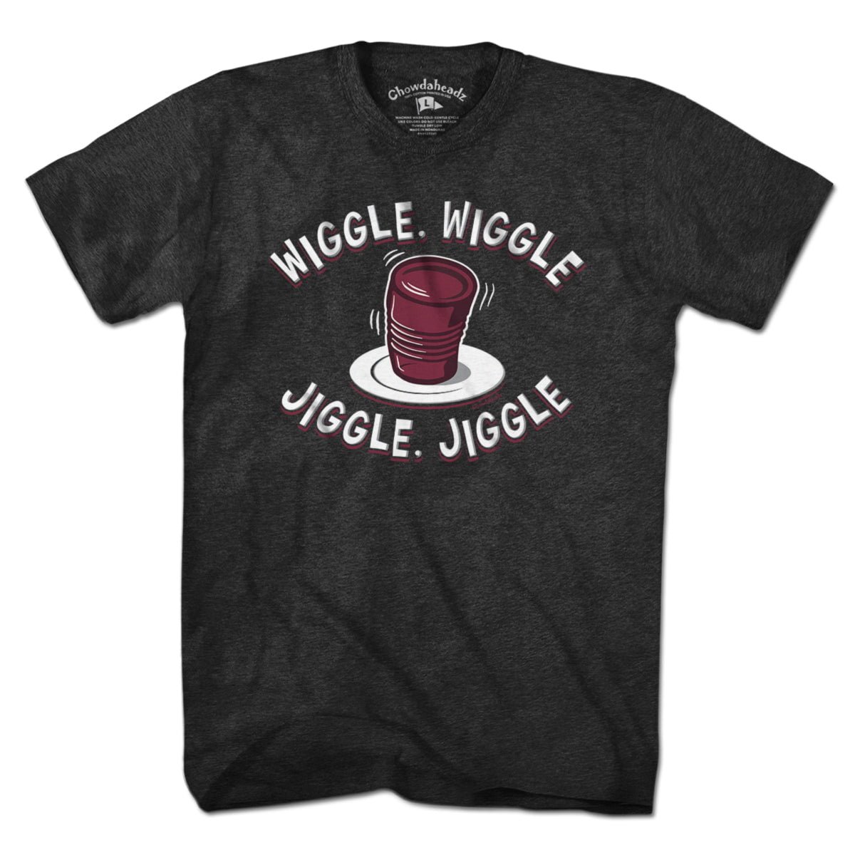 Wiggle Wiggle Jiggle Jiggle Cranberry Sauce T-Shirt - Chowdaheadz