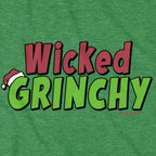 Wicked Grinchy T-Shirt - Chowdaheadz