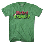 Wicked Grinchy T-Shirt - Chowdaheadz