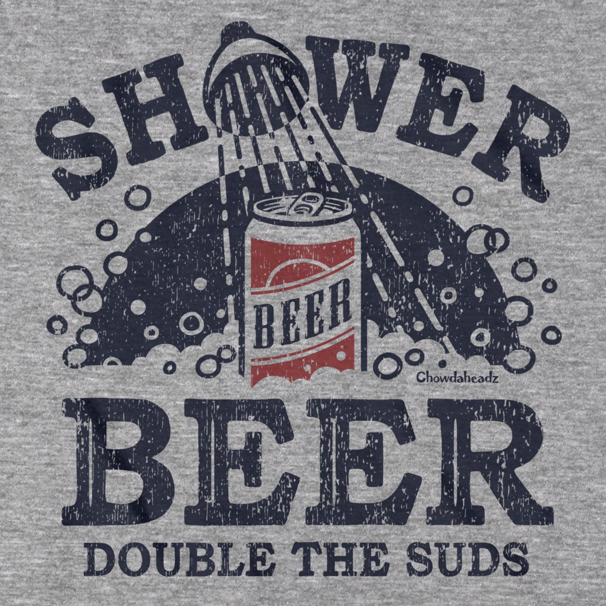Shower Beer Hoodie - Chowdaheadz