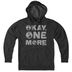 Okay One More Beer Hoodie - Chowdaheadz