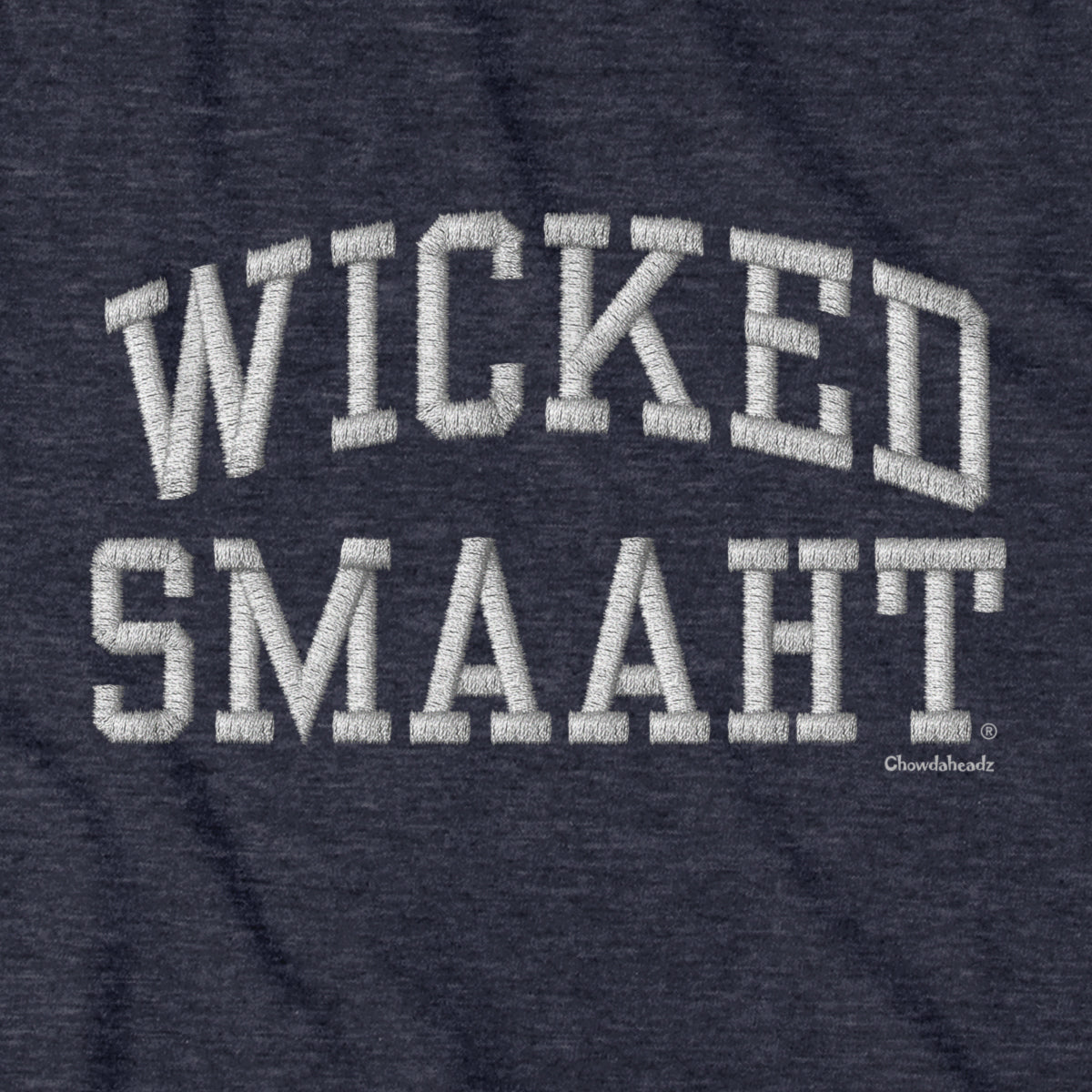 Wicked Smaaht Faux Embroidery Hoodie - Chowdaheadz
