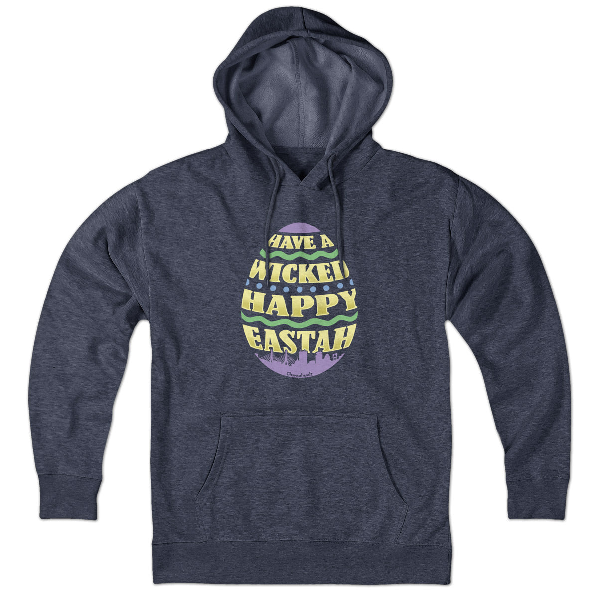 Wicked Happy Eastah Egg Hoodie - Chowdaheadz