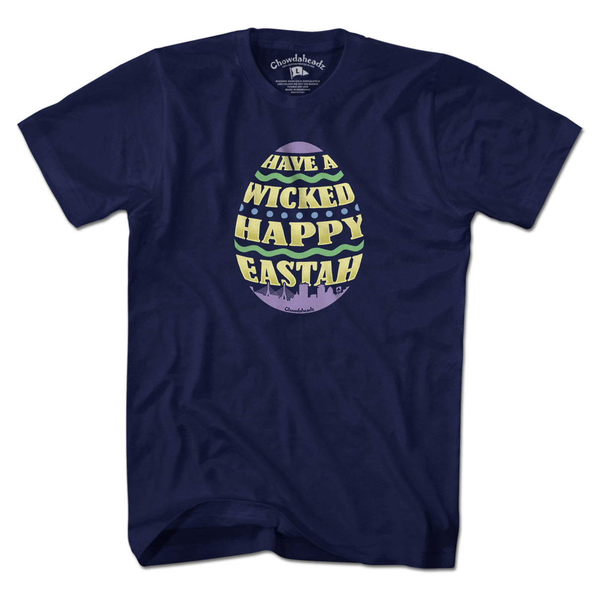 Wicked Happy Eastah Egg T-Shirt - Chowdaheadz