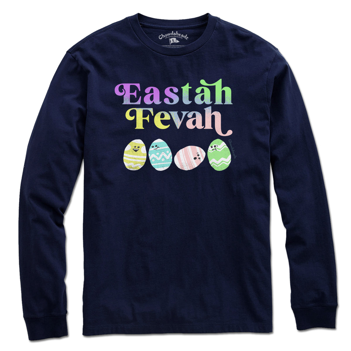 Eastah Fevah T-Shirt - Chowdaheadz