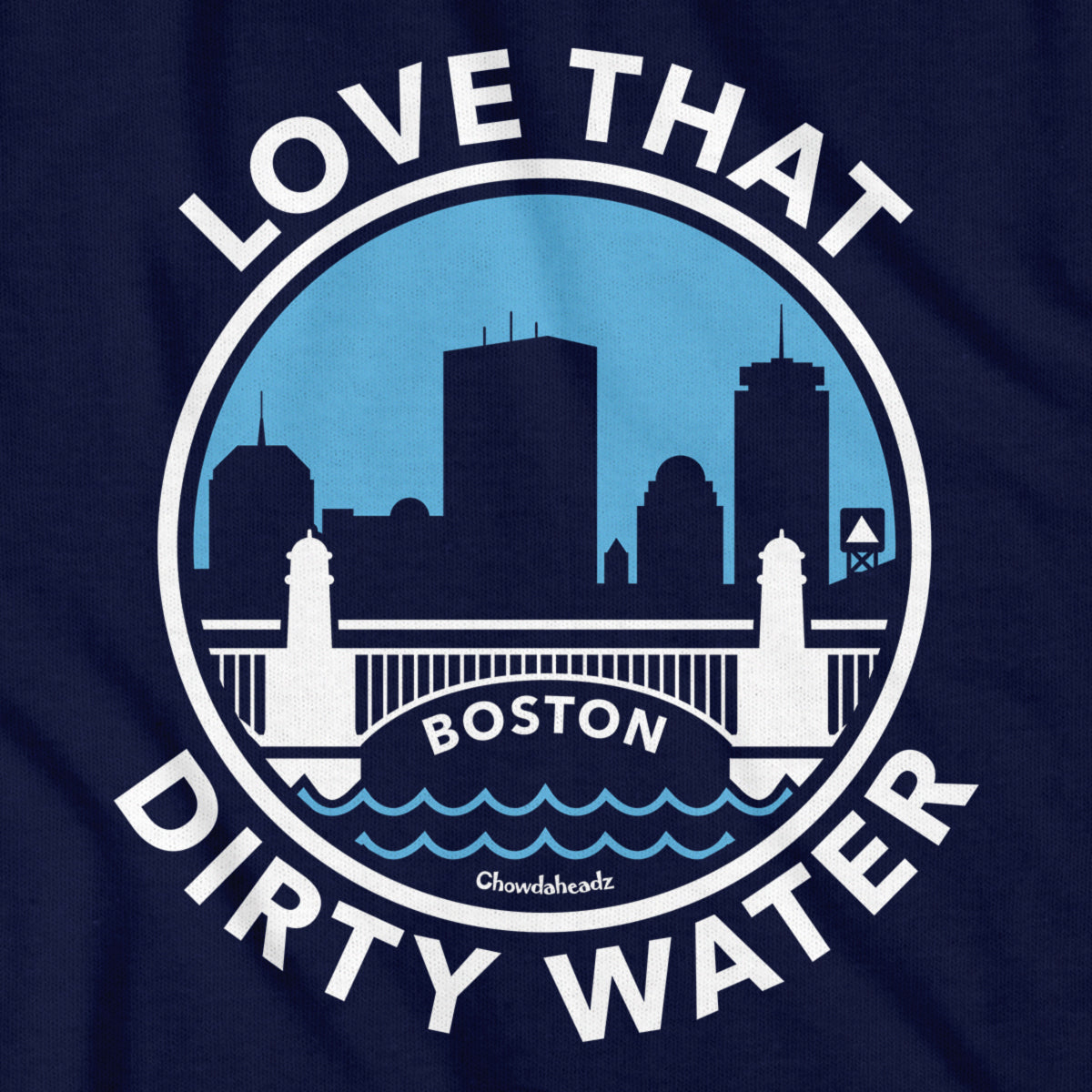Love That Dirty Water Skyline Seal T-Shirt - Chowdaheadz