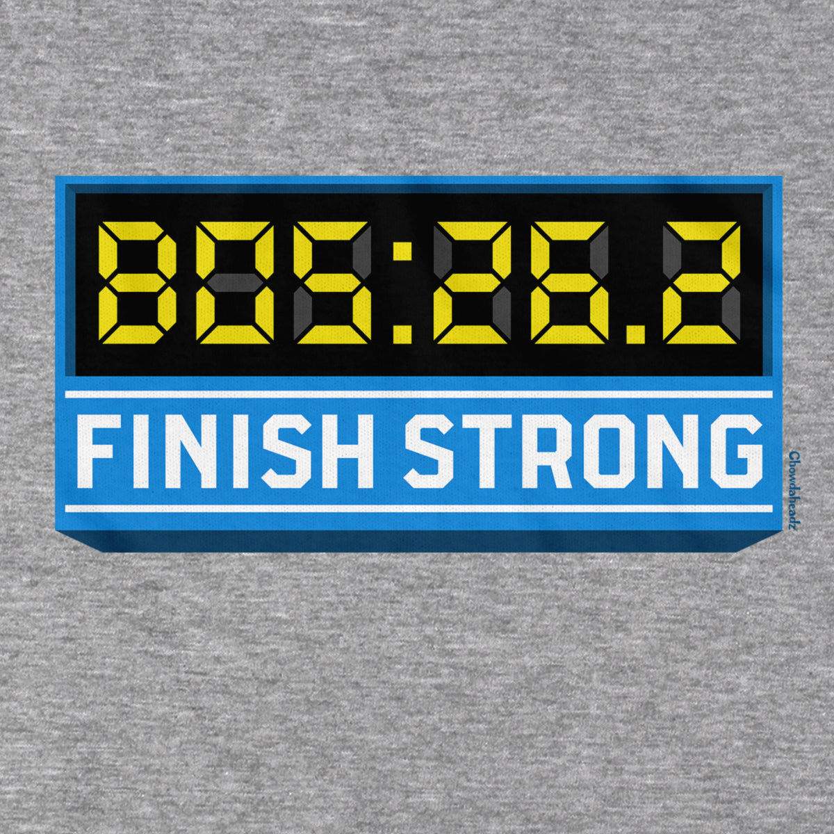 Finish Strong Marathon Time Clock T-Shirt - Chowdaheadz