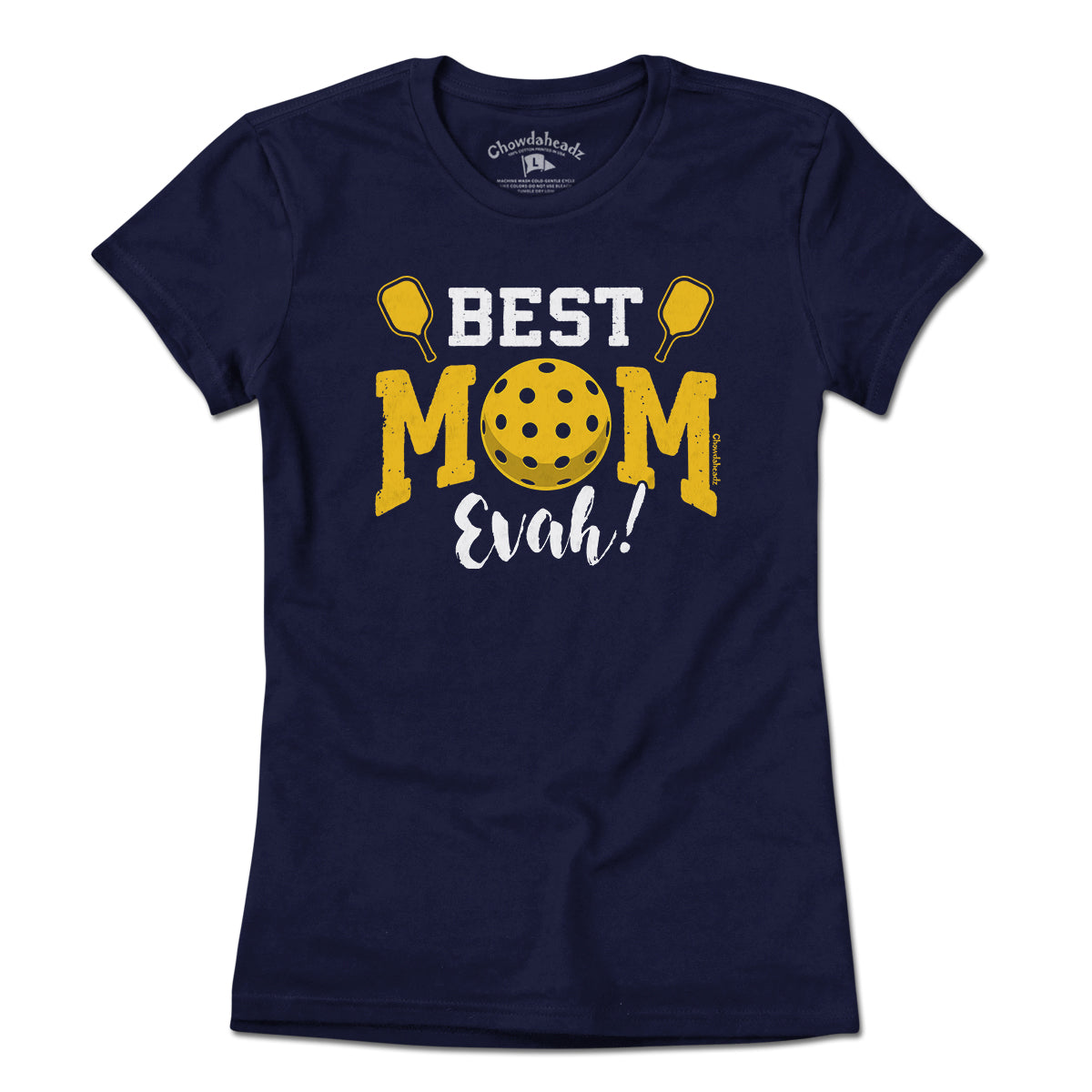 Best Mom Evah Pickleball T-Shirt - Chowdaheadz