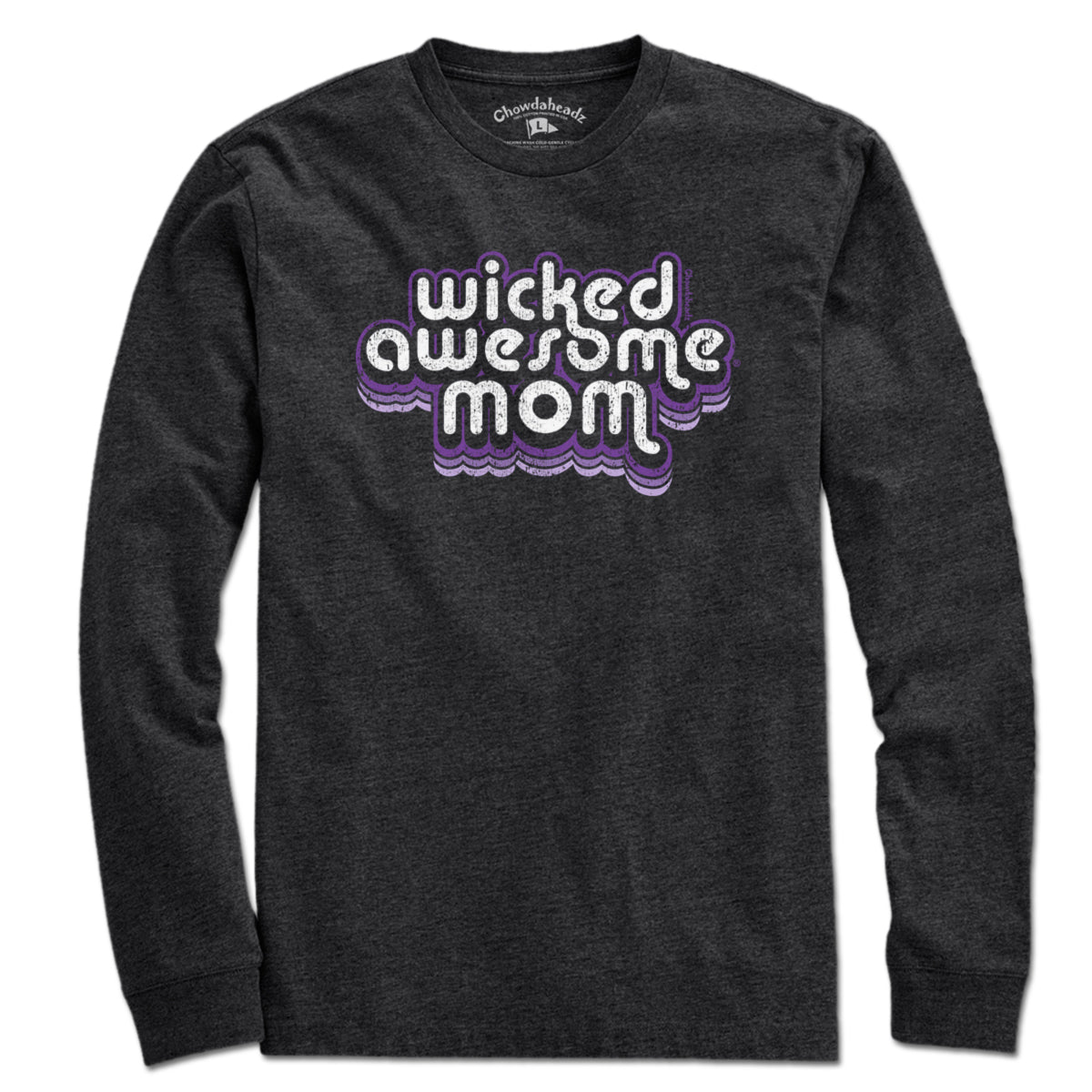 Wicked Awesome Mom Retro T-Shirt - Chowdaheadz