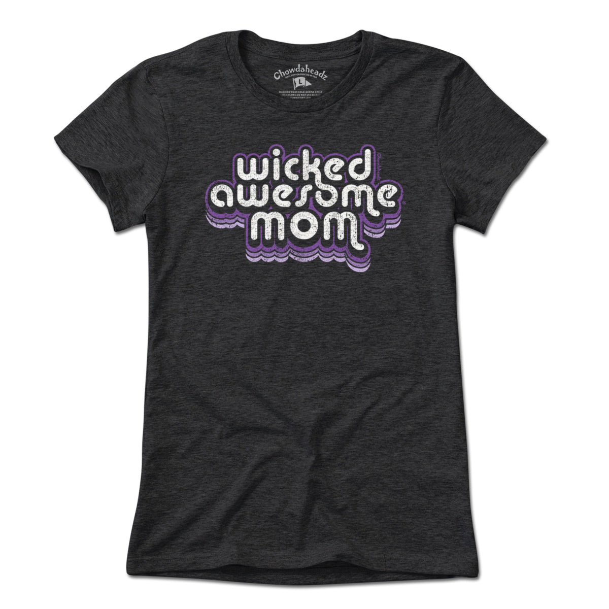Wicked Awesome Mom Retro T-Shirt - Chowdaheadz