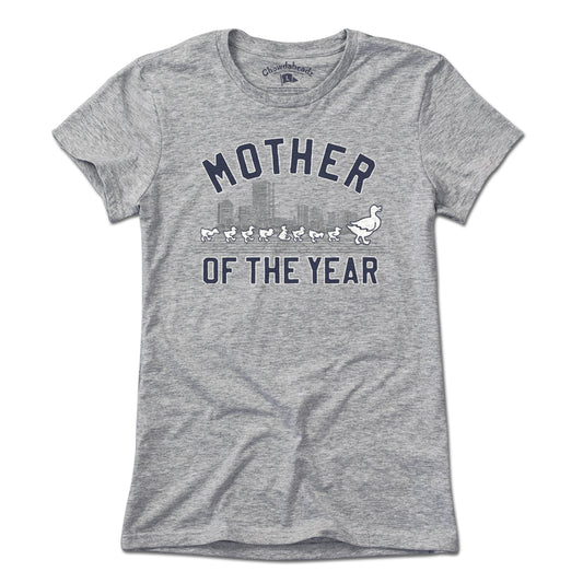 Mother of The Year T-Shirt - Chowdaheadz