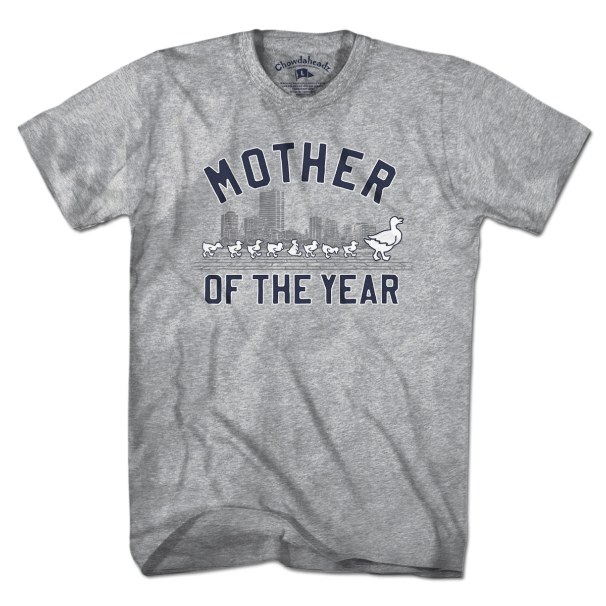 Mother of The Year T-Shirt - Chowdaheadz