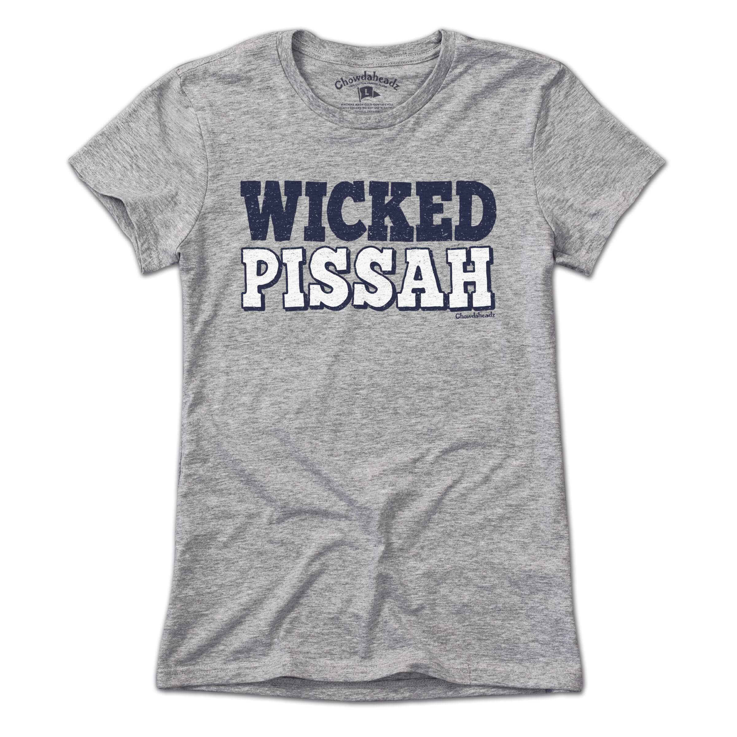 Wicked Pissah T-Shirt - Chowdaheadz