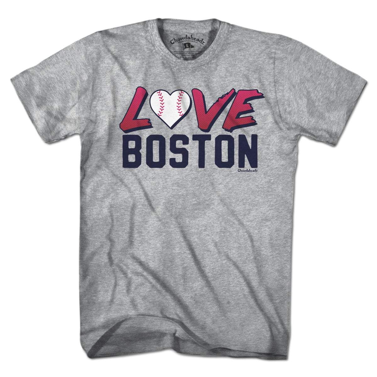 Love Boston Baseball T-Shirt - Chowdaheadz