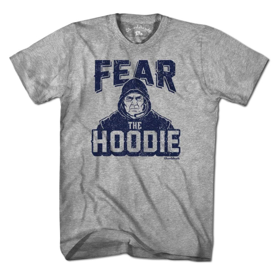 Fear The Hoodie T-Shirt - Chowdaheadz