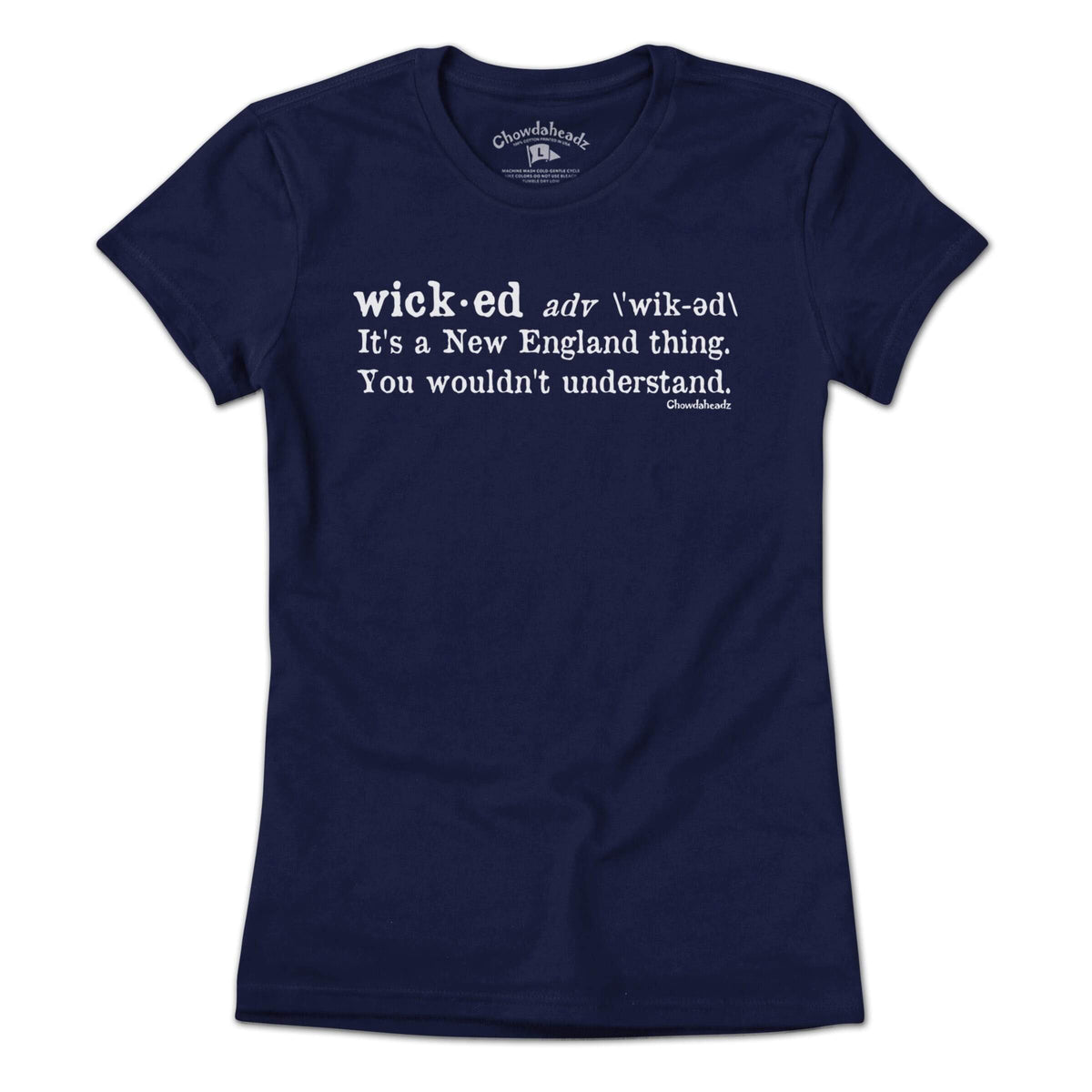 Wicked Definition T-Shirt – Chowdaheadz