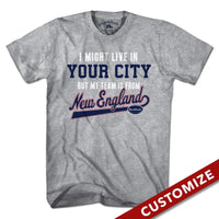 My Football Team Is In New England T-Shirt - Chowdaheadz