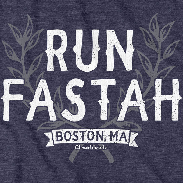 Run Fastah T-Shirt - Chowdaheadz