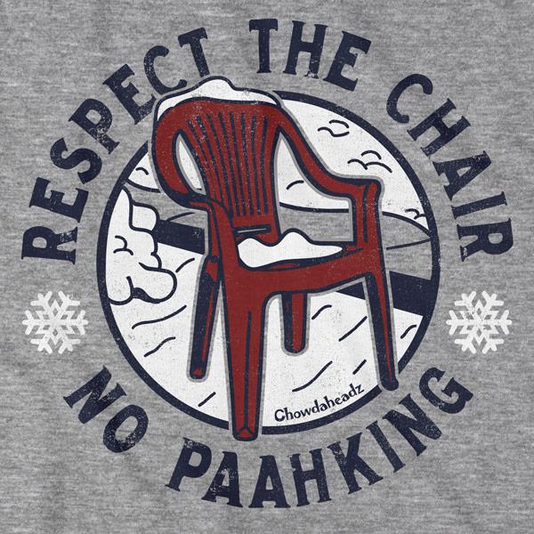 Respect The Chair T-shirt - Chowdaheadz