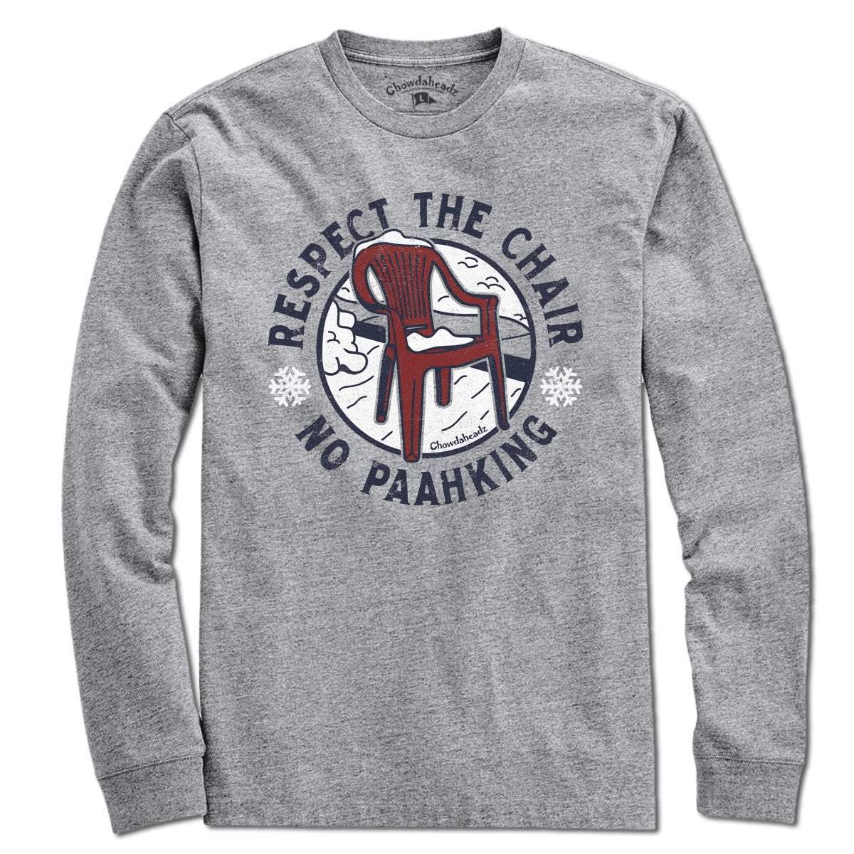 Respect The Chair T-shirt - Chowdaheadz