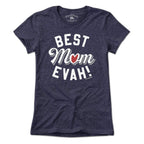 Best Mom Evah Heart T-shirt - Chowdaheadz