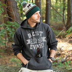 Best Dad Evah Tailgater Hoodie - Chowdaheadz