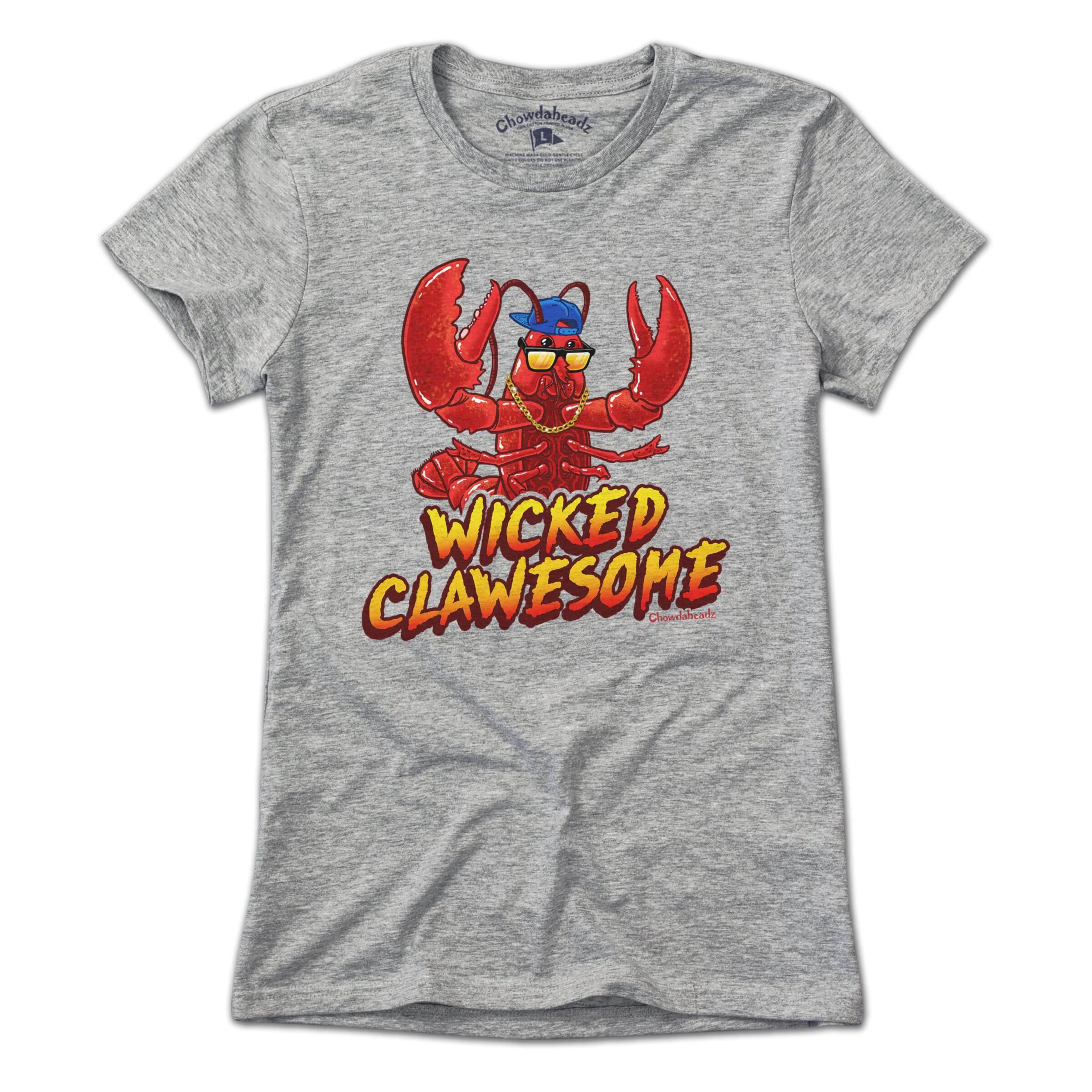 Wicked Clawesome T-Shirt - Chowdaheadz