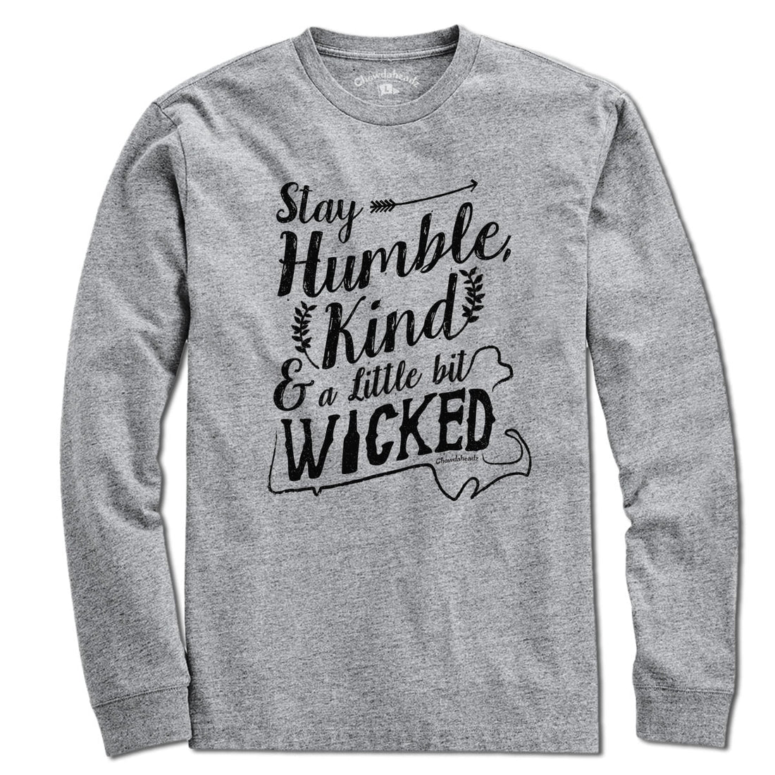 Stay Humble, Kind and a Little Bit Wicked Country T-Shirt - Chowdaheadz