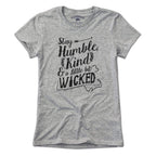 Humble, Kind and Wicked Country T-Shirt - Chowdaheadz