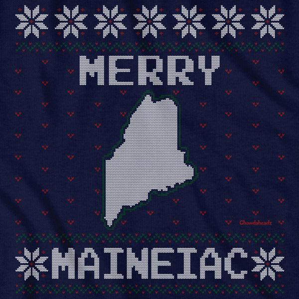 Merry Maineiac Holiday T-Shirt - Chowdaheadz