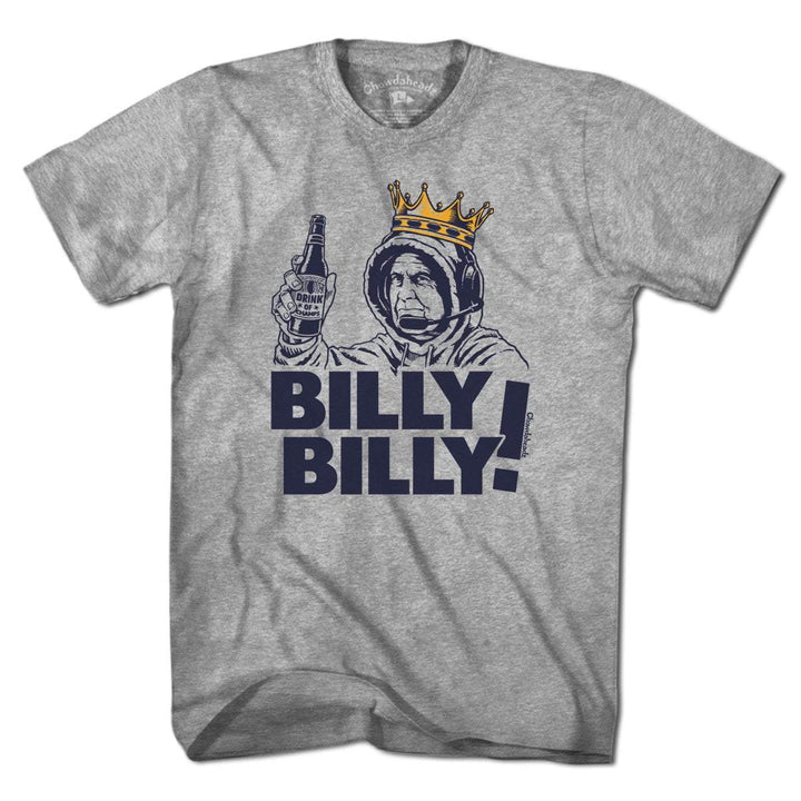 Billy Billy! T-Shirt - Chowdaheadz