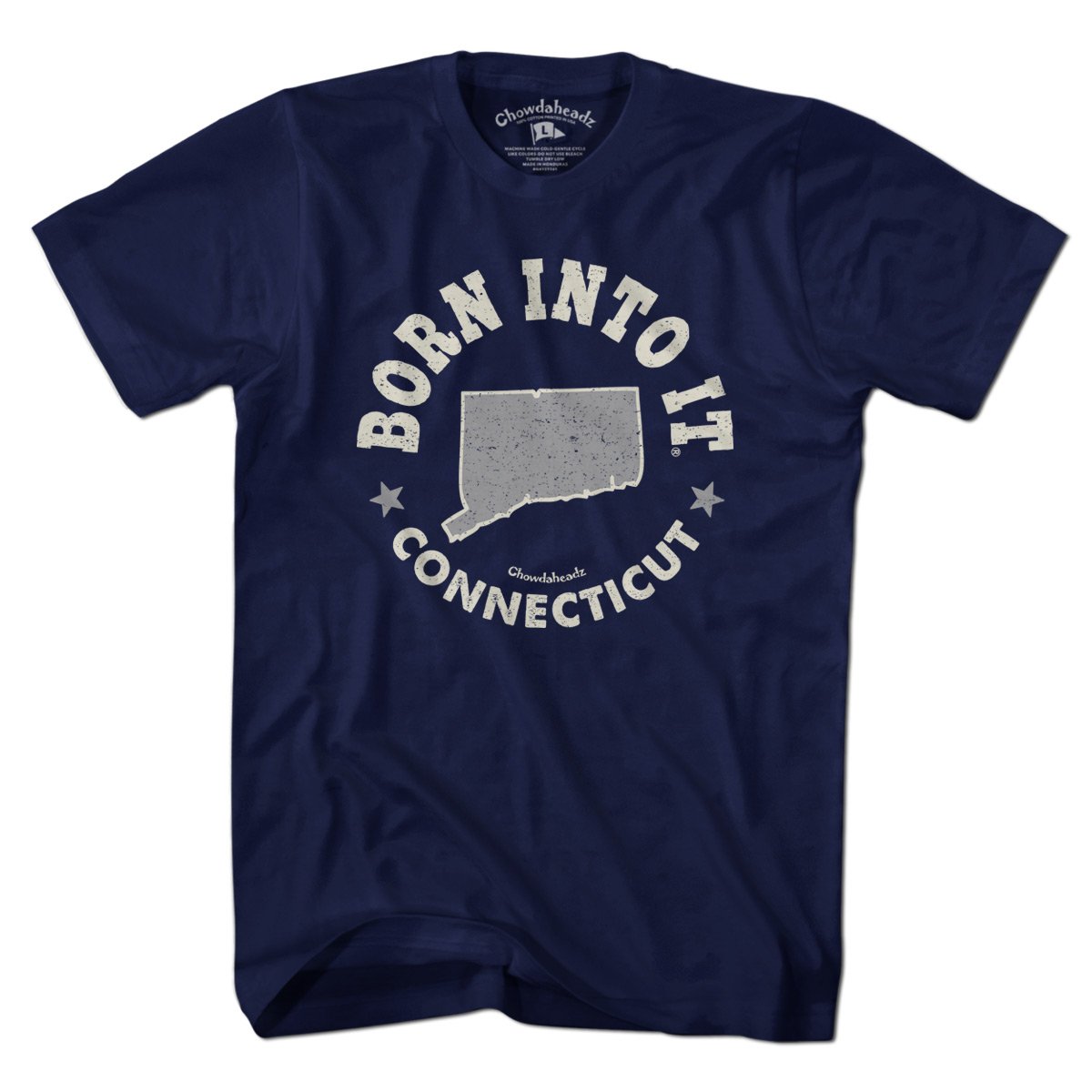 Born Into It Connecticut T-Shirt - Chowdaheadz