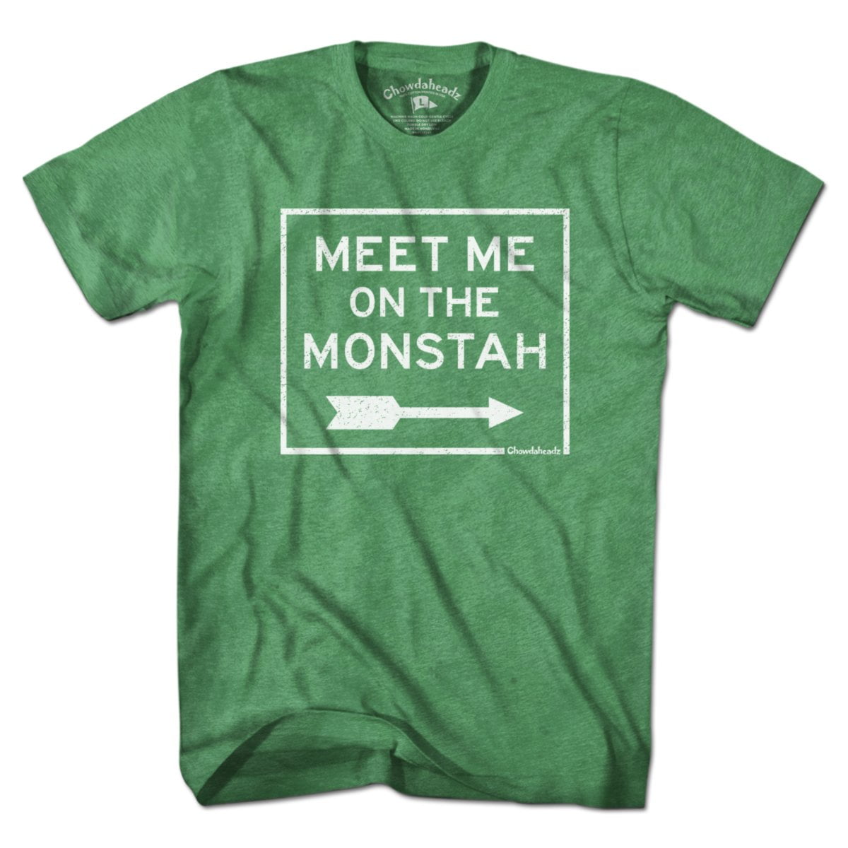 Meet Me On The Monstah T-Shirt - Chowdaheadz