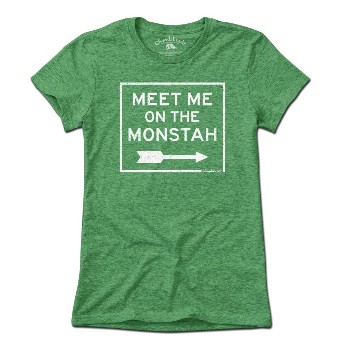 Meet Me On The Monstah T-Shirt - Chowdaheadz