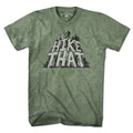 I'd Hike That T-Shirt - Chowdaheadz
