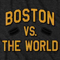 Boston vs The World Hockey T-Shirt - Chowdaheadz