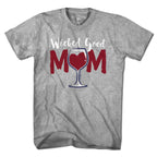 Wicked Good Mom Wine T-Shirt - Chowdaheadz