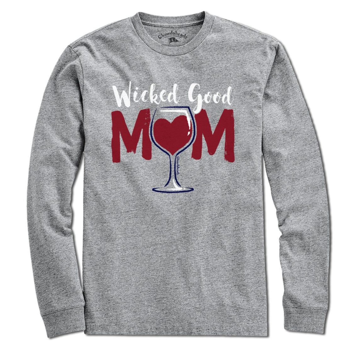 Wicked Good Mom Wine T-Shirt - Chowdaheadz