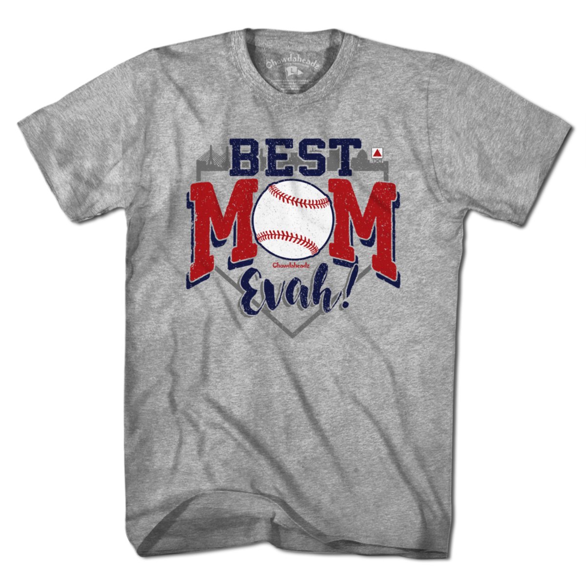 Best Mom Evah Baseball T-Shirt - Chowdaheadz