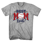 Best Mom Evah Baseball T-Shirt - Chowdaheadz
