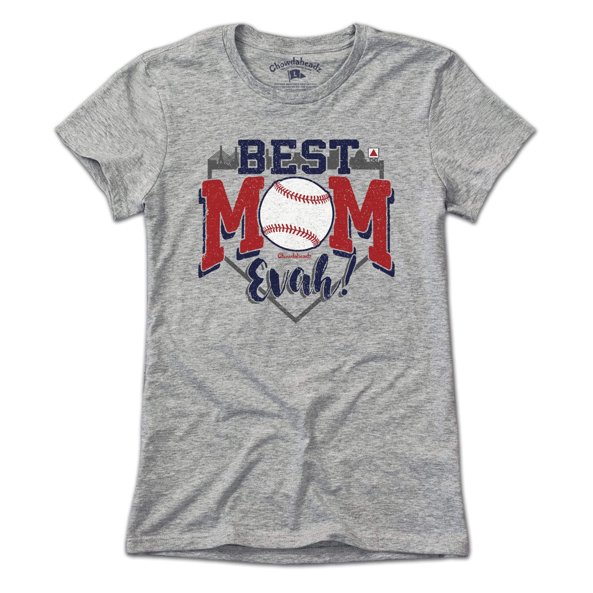 Best Mom Evah Baseball T-Shirt - Chowdaheadz